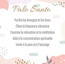 Charger l'image dans la galerie, Palo Santo
Purifie les énergies et les lieux
Élève la fréquence vibratoire
Favorise la relaxation et la méditation
Aide à la concentration spirituelle
Invite à la paix et à l’ancrage