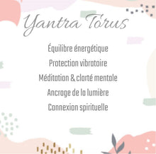 Charger l'image dans la galerie, Sélénite – Yantra Torus
Équilibre énergétique
Protection vibratoire
Méditation & clarté mentale
Ancrage de la lumière
Connexion spirituelle